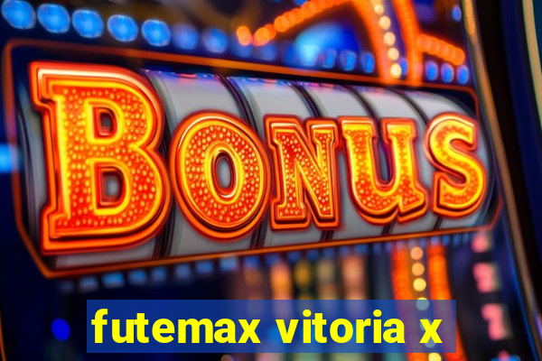 futemax vitoria x